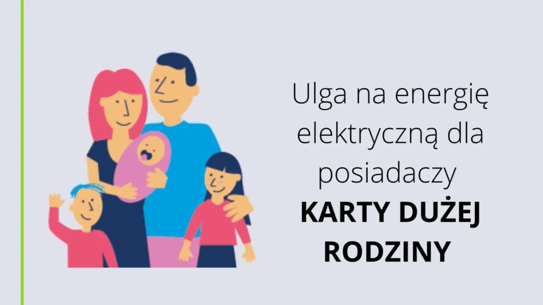 Tańszy Prąd z Kartą Dużej Rodziny - Zniżki na Prąd dla Rodzin