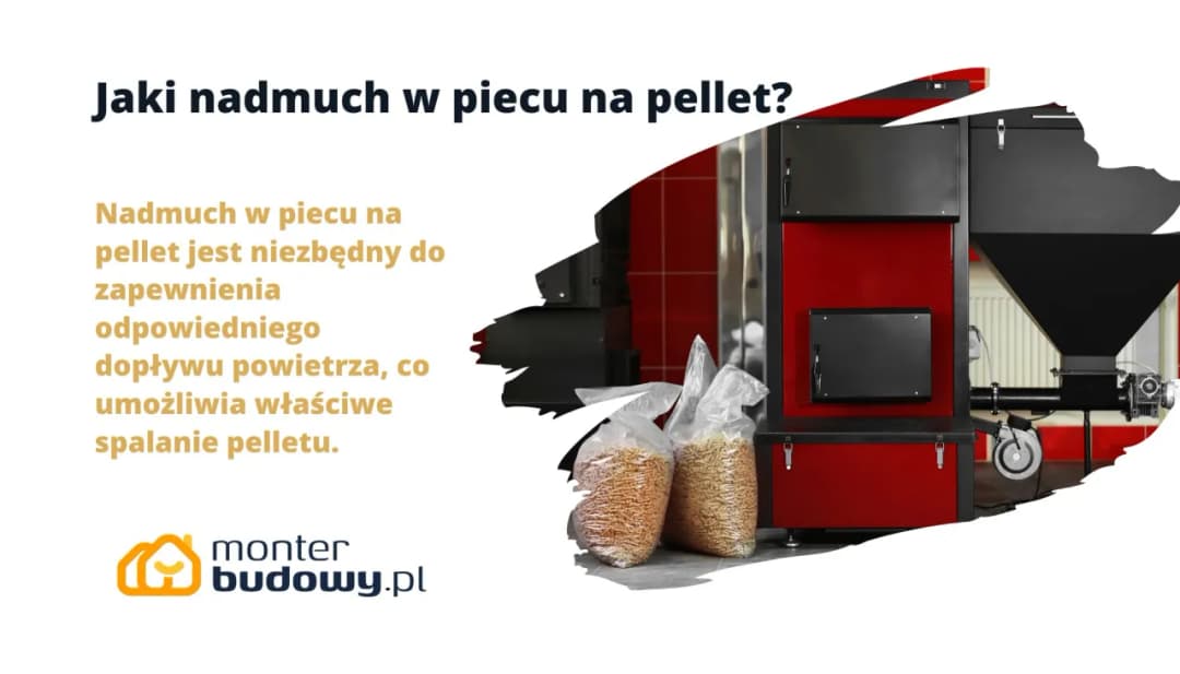 Jak odpowiedni nadmuch w piecu na pellet wpłynie na Twoje ogrzewanie?